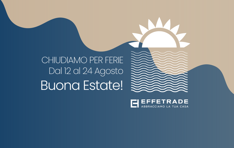 Grafica con mare spiaggia e sole con testo che comunica ferie estive di Effe Trade dal 12 al 24 agosto